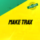 MAKE TRAX